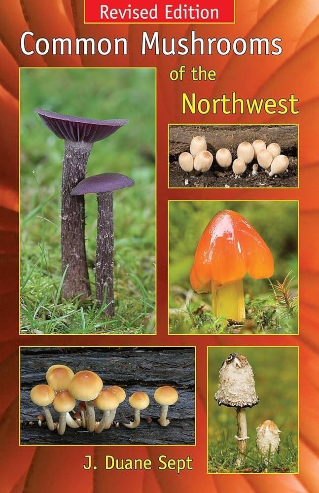 Common Mushrooms of the Northwest - not applicable 1