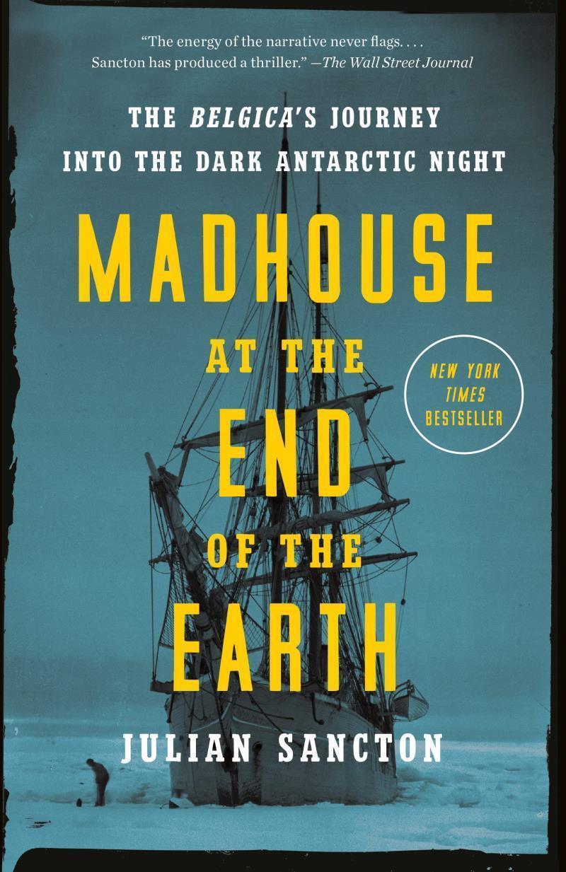 Madhouse at the End of the Earth - Paperback - Not Applicable 1