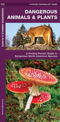 Pocket Naturalist Guide: Dangerous Animals & Plants - Not Applicable 1