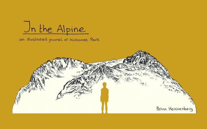 In the Alpine - An Illustrated Journal of Kokanee Park - Not Applicable 1