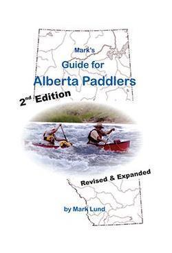 Marks Guide for Alberta Paddlers - 2nd Edition - not applicable 1