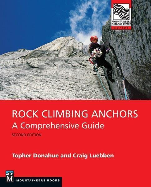 Rock Climbing Anchors - 2nd Edition - Not Applicable 1