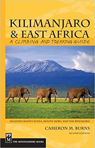 Kilimanjaro & East Africa: A Climbing and Trekking Guide 2nd Edition - Not Applicable 1