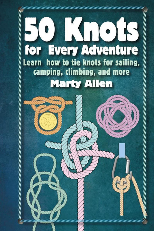 50 Knots for Every Adventure - not applicable 1