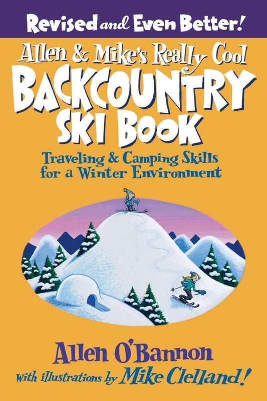 Allen & Mike`s Really Cool Backcountry Ski Book - Not Applicable 1
