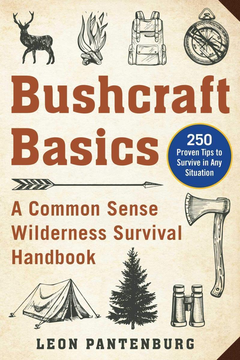 Bushcraft Basics - A Common Sense Wilderness Survival Guide - not applicable 1