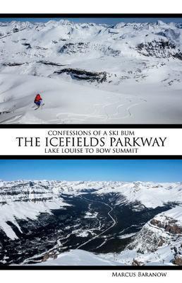 Confessions of a Ski Bum: Icefields Parkway - Not Applicable 1