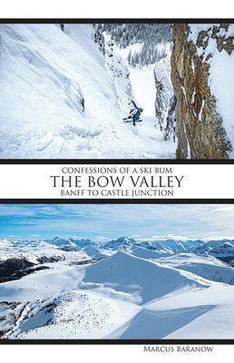 Confessions of a Ski Bum: The Bow Valley - Not Applicable 1