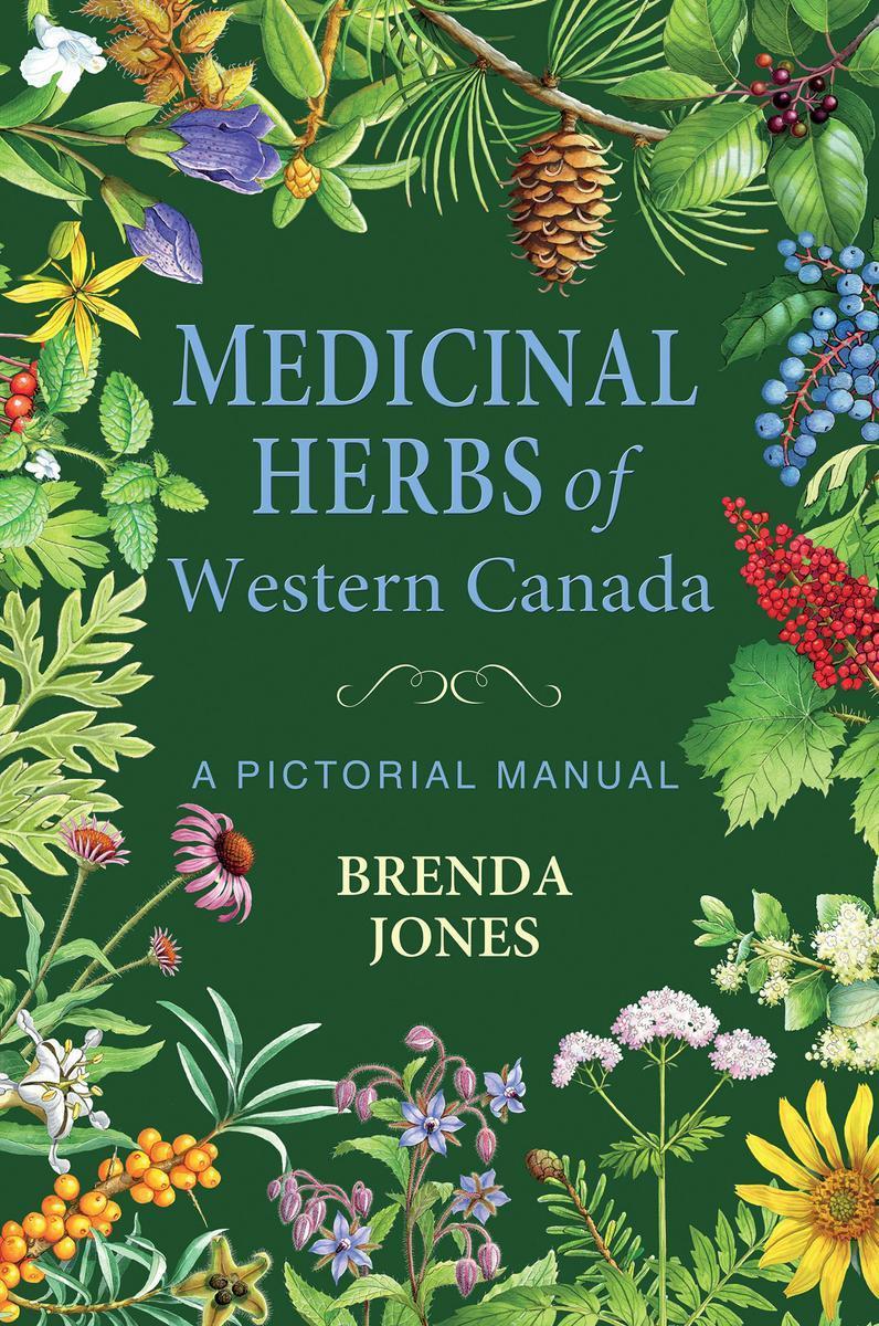 Medicinal Herbs of Western Canada - not applicable 1