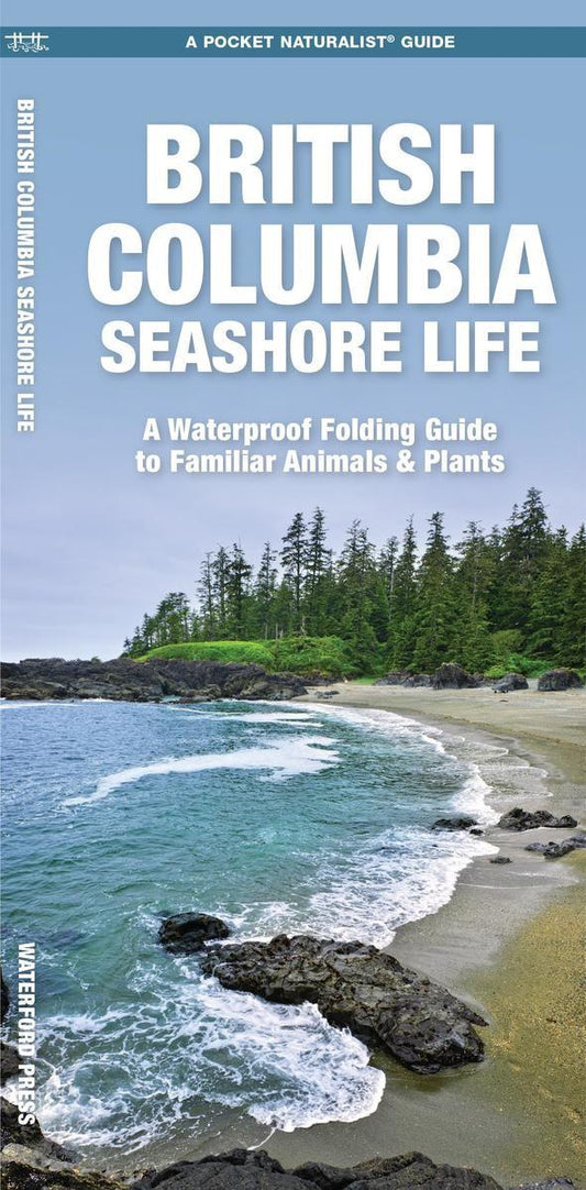Pocket Naturalist Guide: British Columbia Seashore Life - not applicable 1