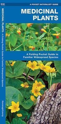 Pocket Naturalist Guide: Medicinal Plants - Not Applicable 1