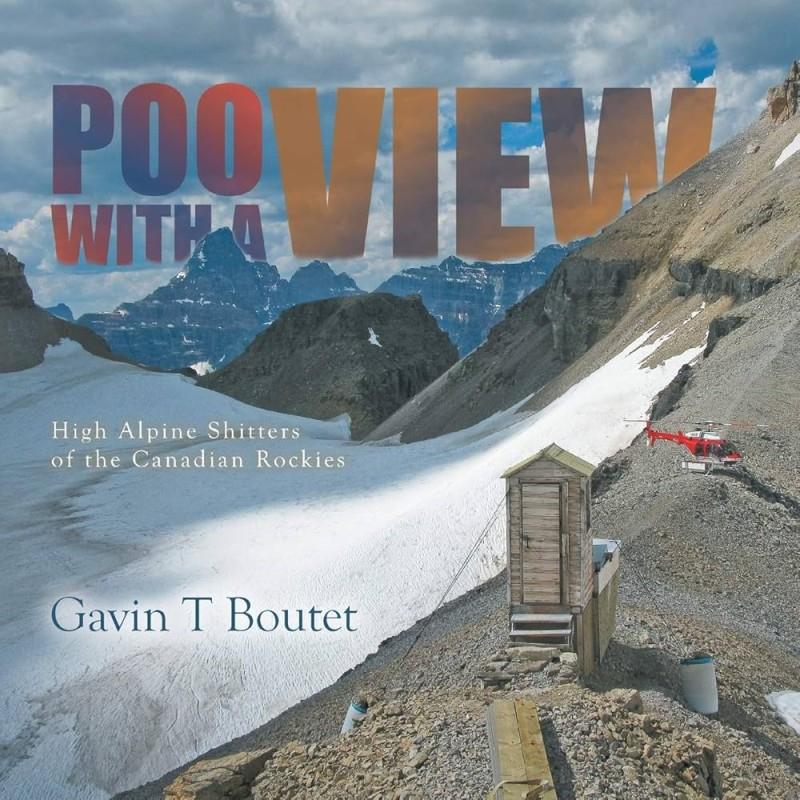 Poo with a View: High Alpine Shitters of the Canadian Rockies - not applicable 1