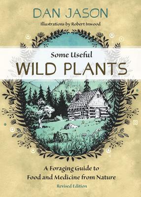 Some Useful Wild Plants - Dan Jason - Not Applicable 1