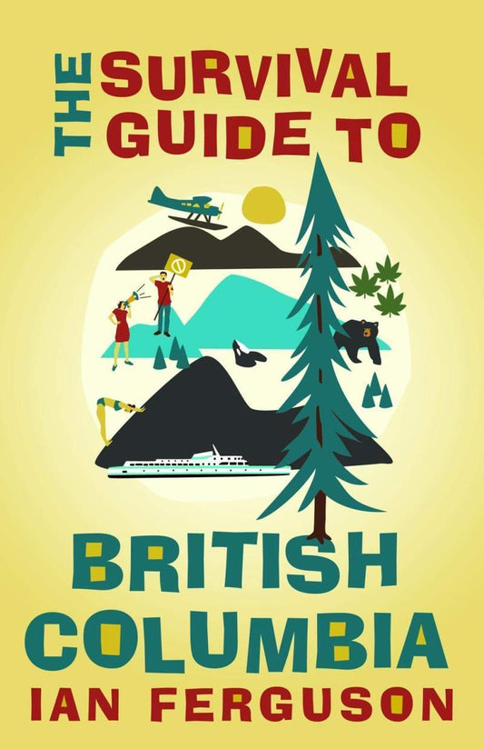 Survival Guide to British Columbia - not applicable 1