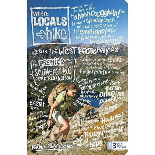 Where Locals Hike in the West Kootenay - 3rd Edition - not applicable 1