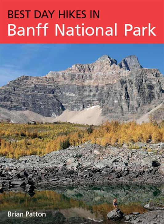 Best Day Hikes in Banff National Park - 2nd Edition - not applicable 1