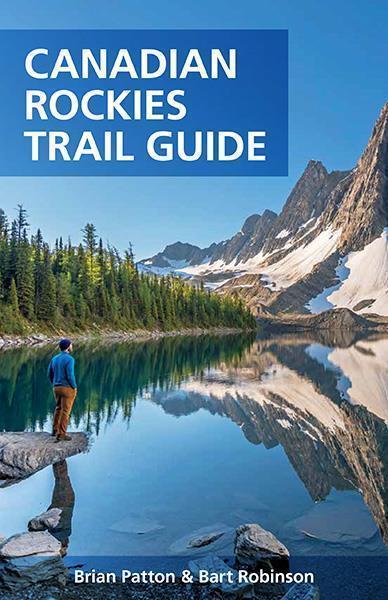 Canadian Rockies Trail Guide - 10th Edition - Not Applicable 1