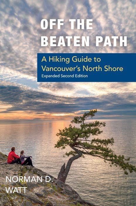 Off the Beaten Path: A Hiking Guide to Vancouver`s North Shore - not applicable 1