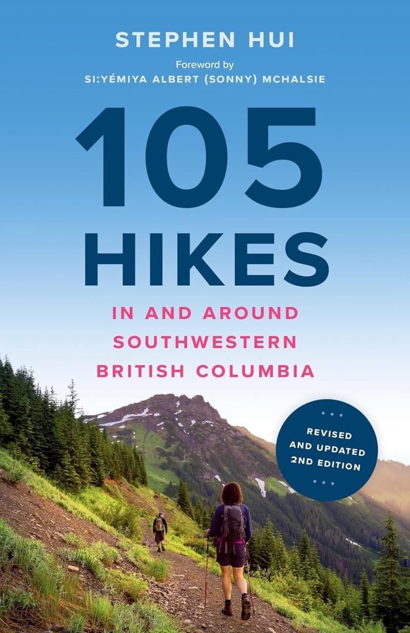 105 Hikes in SouthWestern British Columbia 2nd Edition - not applicable 1