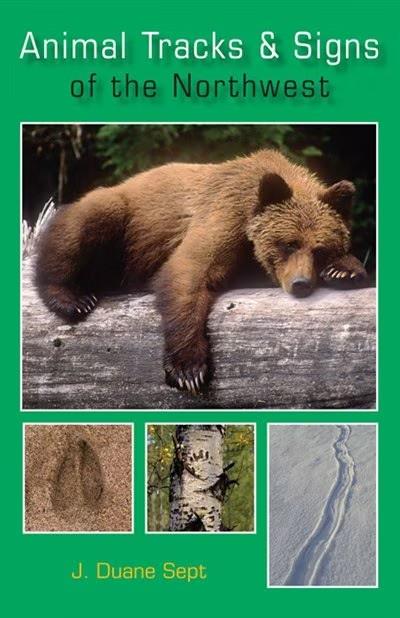 Animal Tracks & Signs of the Northwest - not applicable 1