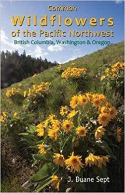 Common Wildflowers of the Pacific Northwest - Not Applicable 1