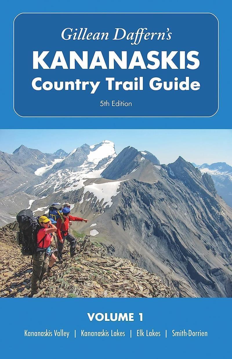 Kananaskis Country Trail Guide - Vol. 1 - 5th Edition - Not Applicable 1