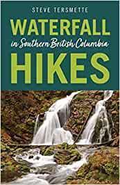 Waterfall Hikes in Southern BC - Not Applicable 1