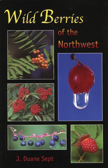 Wild Berries of the Northwest - Not Applicable 1