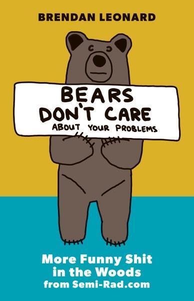 Bears Don`t Care About Your Problems - Not Applicable 1