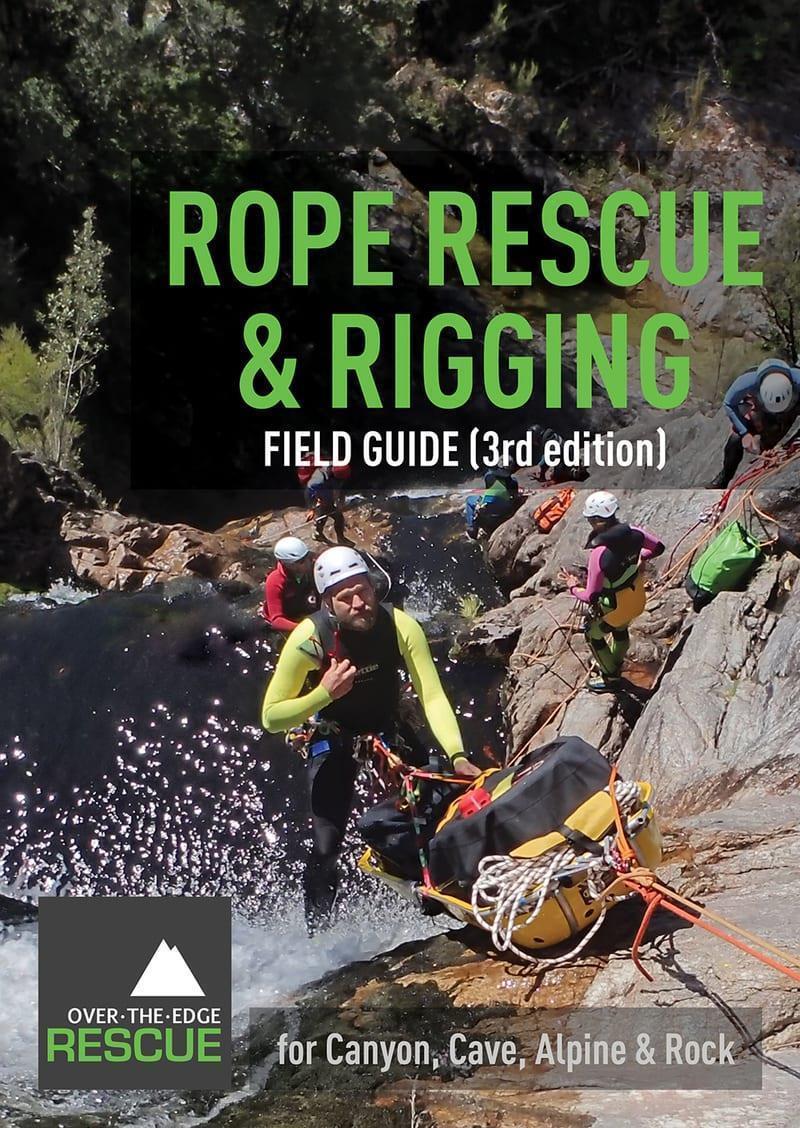 Rope Rescue Field Guide - Not Applicable 1
