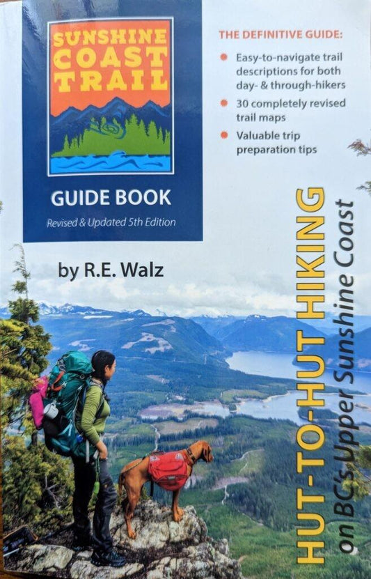 The Sunshine Coast Trail Hut to Hut Hiking 5th Edition - not applicable 1