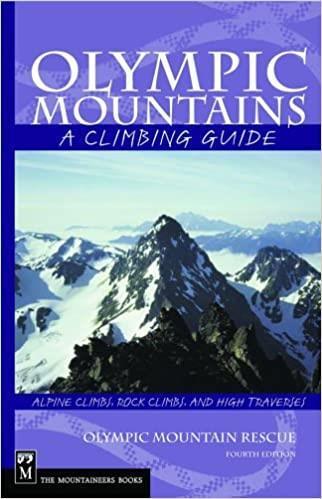 Olympic Mountains: A Climbing Guide - 4th Edition - Not Applicable 1