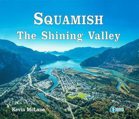 Squamish: The Shining Valley - Not Applicable 1